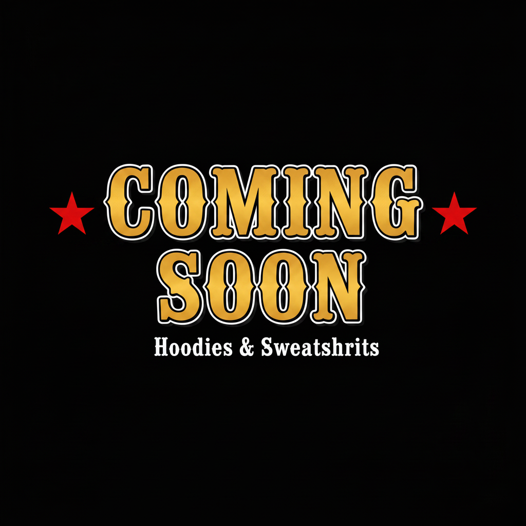Coming Soon - Hoodies and Sweatshirts